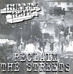 Runnin' Riot : Reclaim the Streets